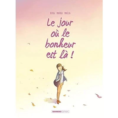 Afbeelding van Le jour ou,06:le bonheur est la