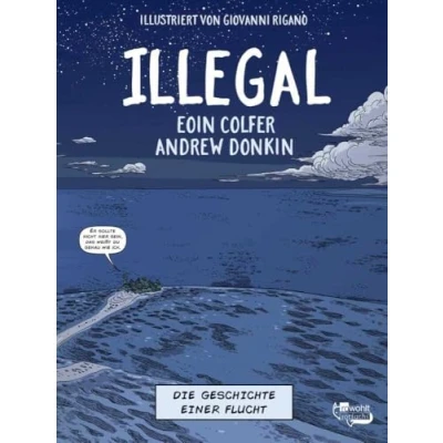 Afbeelding van Illegal Die Geschichte einer Flucht