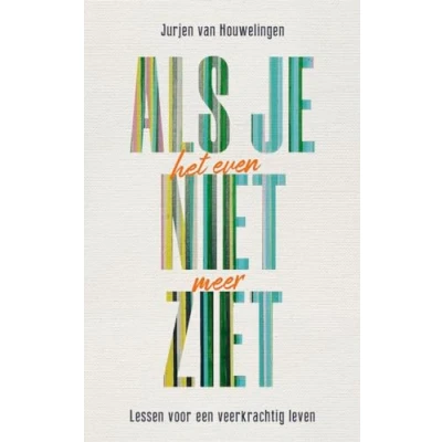 Afbeelding van Als je het even niet meer ziet