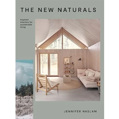 Afbeelding van The New Naturals : Sustainable, Environmentally Focussed Homes Multicolor