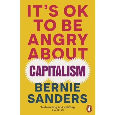 Afbeelding van It&#039;s OK To Be Angry About Capitalism
