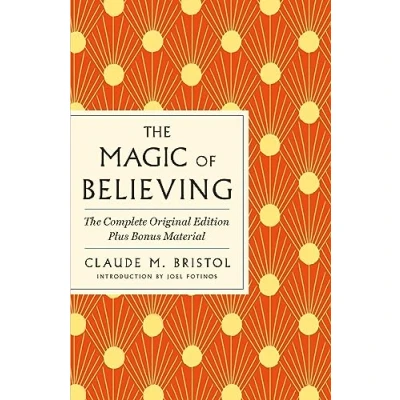 Afbeelding van The Magic of Believing: Complete Original Edition