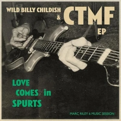 Afbeelding van Wild Billy &amp; Ctmf Childish Love Comes In Spurts (Single)
