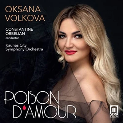 Afbeelding van Oksana Volkova, Kaunas City Symphony Orchestra Poison D&#039;amour (CD)