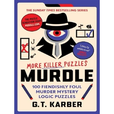 Image de Murdle: More Killer Puzzles: THE SUNDAY TIMES BESTSELLING SERIES