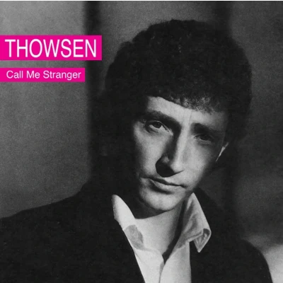 Afbeelding van Thowsen Call Me Stranger (CD)
