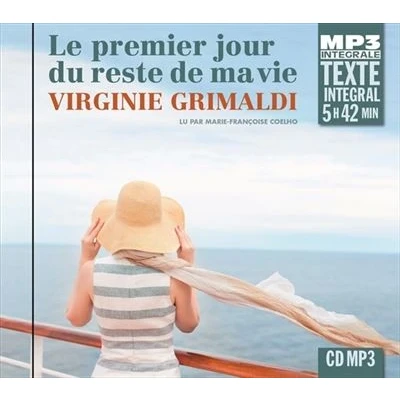 Image de Le premier jour du reste de ma vie, texte intégral