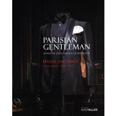 Afbeelding van PARISIAN GENTLEMAN ELOGE DE L&#039;ELEGANCE A LA FRANCAISE