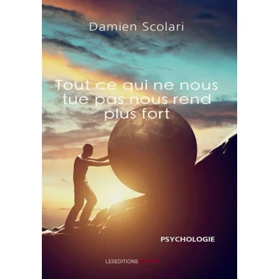 Image de Tout ce qui ne tue pas rend plus fort