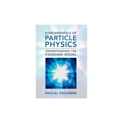 Afbeelding van Fundamentals of Particle Physics