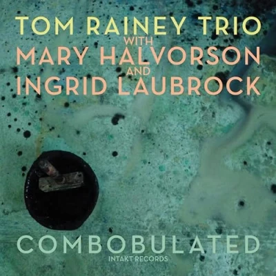 Afbeelding van Tom Rainey, Ingrid Laubrock &amp; Mary Halvorson Combobulated (CD)