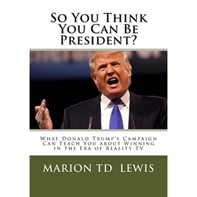 Afbeelding van So You Think Can Be President?