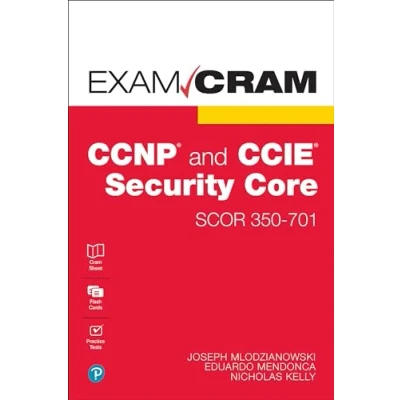 Afbeelding van Exam Cram CCNP and CCIE Security Core SCOR 350 701