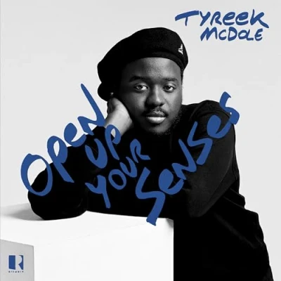 Afbeelding van Tyreek Mcdole Open Up Your Senses (CD)