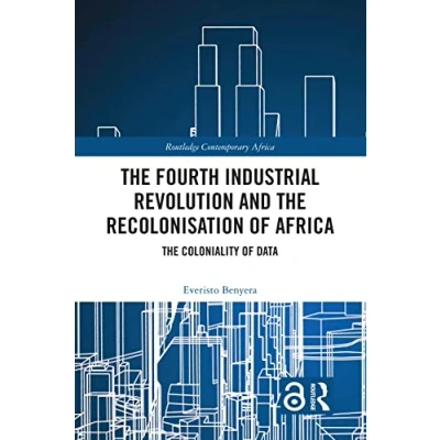 Afbeelding van Routledge Contemporary Africa the Fourth Industrial Revolution and Recolonisation of