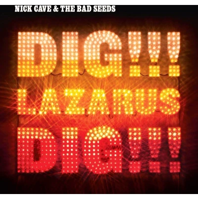 Afbeelding van Nick Cave &amp; Bad Seeds Dig Lazarus Dig!