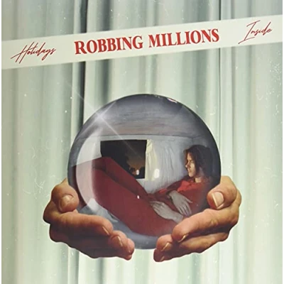 Afbeelding van Robbing Millions Holidays Inside (2 LP)