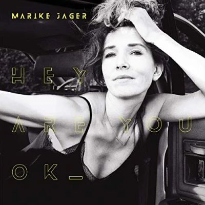 Afbeelding van Marike Jager Hey Are You Ok