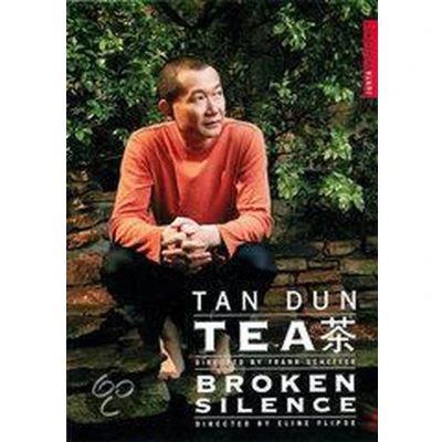 Afbeelding van Tan Dun: Tea/Broken Silence