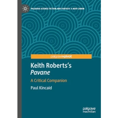 Afbeelding van Palgrave Science Fiction and Fantasy: A New Canon Keith Roberts’s Pavane