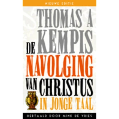 Afbeelding van De navolging vn Christus in jonge taal