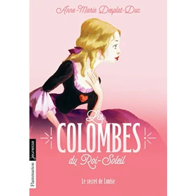 Afbeelding van Les Colombes du Roi Soleil 2. Le secret de Louise