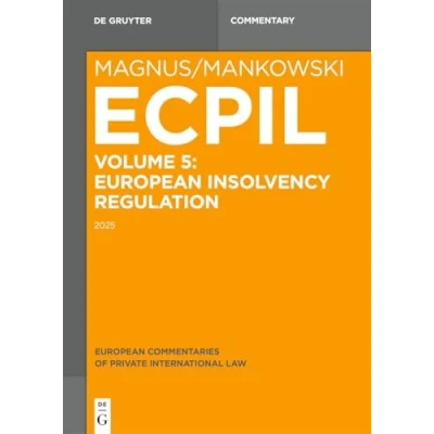 Afbeelding van Magnus/Mankowski, European Commentaries on Private International Law Insolvency Regulation 2015