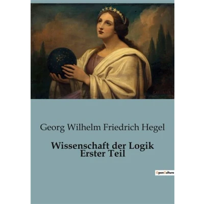 Image de Wissenschaft der Logik Erster Teil