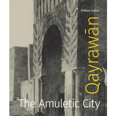 Afbeelding van Refiguring Modernism Qayrawān