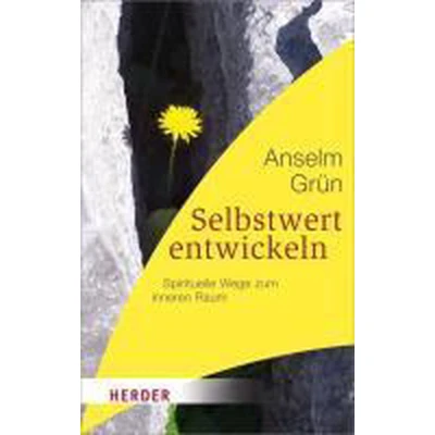 Afbeelding van Grün, A: Selbstwert entwickeln
