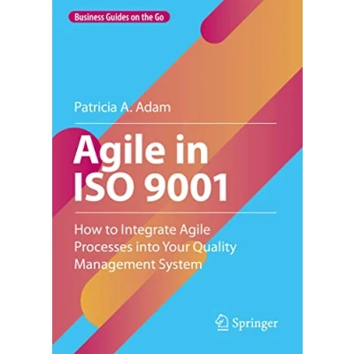 Afbeelding van Business Guides on the Go Agile in ISO 9001