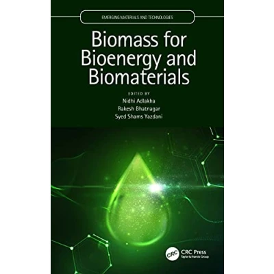 Afbeelding van Emerging Materials and Technologies Biomass for Bioenergy Biomaterials