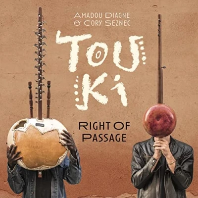 Afbeelding van Amadou Diagne &amp; Cory Seznec Touki Right Of Passage (CD)