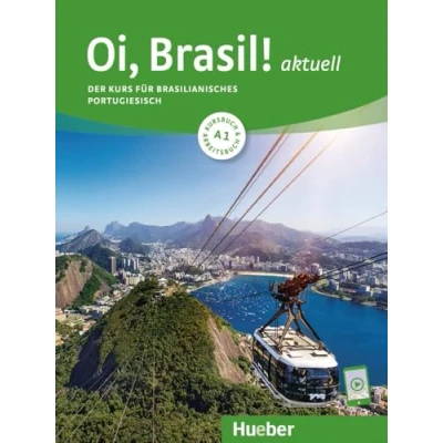 Afbeelding van Oi, Brasil! aktuell A1. Kurs und Arbeitsbuch mit Audios online