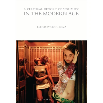 Afbeelding van Cultural History Of Sexuality In The Mod