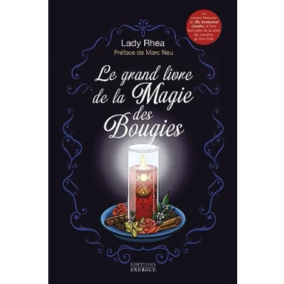 Afbeelding van Le grand livre de la magie des bougies