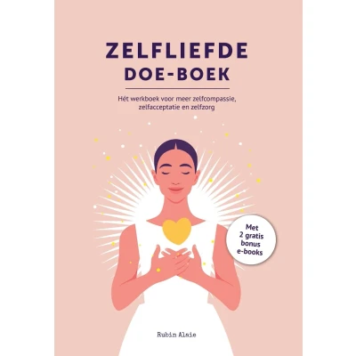 Afbeelding van Zelfliefde Doe Boek: Hét Werkboek Voor Zelfcompassie, Zelfacceptatie, Self Love Talk &amp; Zelfzorg Simpel Leren Van Jezelf Houden, Jeze