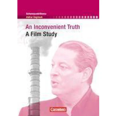 Afbeelding van Schwerpunktthema Abitur Englisch: An Inconvenient Truth