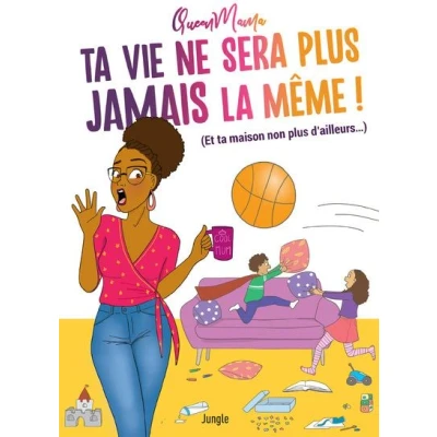Image de Ta vie ne sera plus jamais la même !