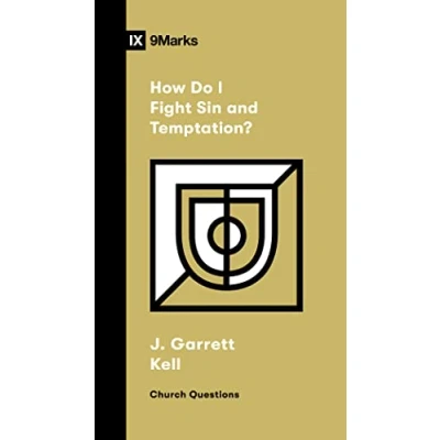 Afbeelding van Church Questions How Do I Fight Sin and Temptation?