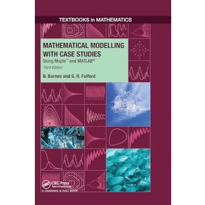Afbeelding van Textbooks in Mathematics Mathematical Modelling with Case Studies