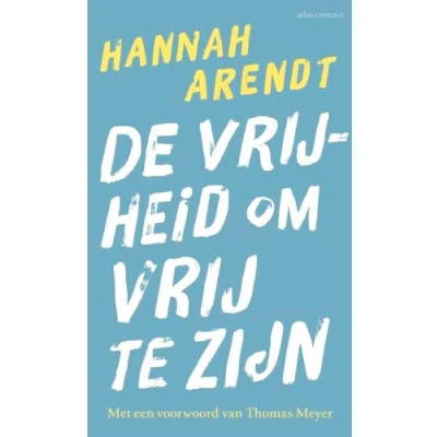 Afbeelding van De vrijheid om vrij te zijn