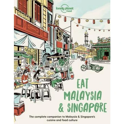 Afbeelding van Lonely Planet Food Eat Malaysia and Singapore