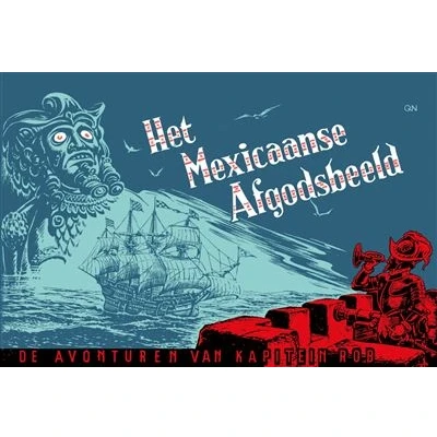 Image de De avonturen van Kapitein Rob 11: Het Mexicaanse afgodsbeeld