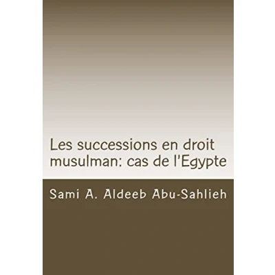 Afbeelding van Les Successions En Droit Musulman