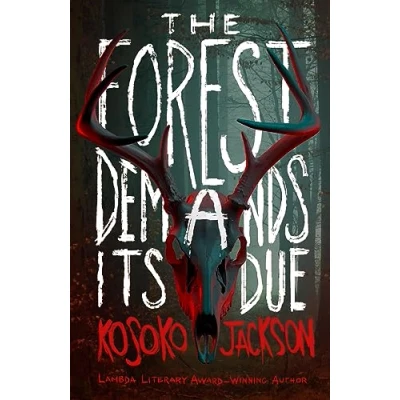 Afbeelding van The Forest Demands Its Due