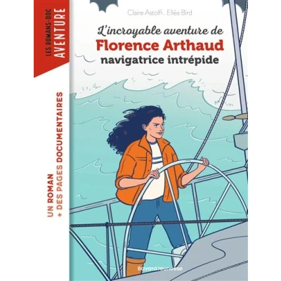 Image de L&#039;incroyable destin de Florence Arthaud, navigatrice intrépide
