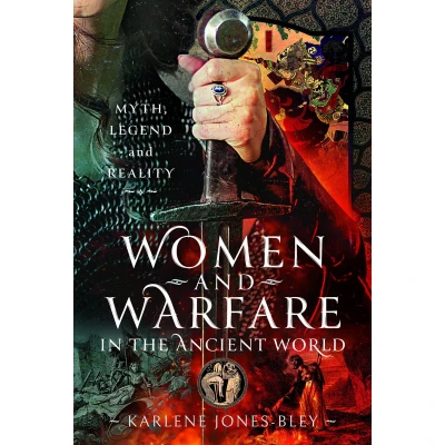 Afbeelding van Women and Warfare in the Ancient World