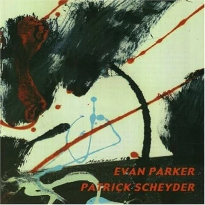 Afbeelding van Evan Parker/Patrick Schey