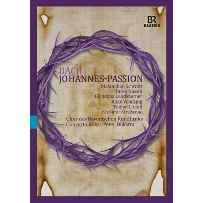 Afbeelding van Chor Des Bayerischen Rundfunks, Concerto Köln St. John Passion, Bwv 245 (DVD)